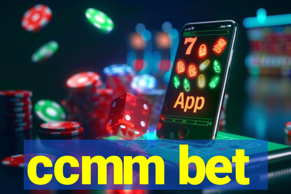 ccmm bet